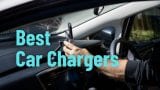 Best Car Chargers
