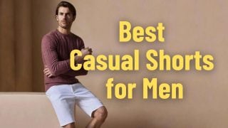 Best Casual Shorts for Men