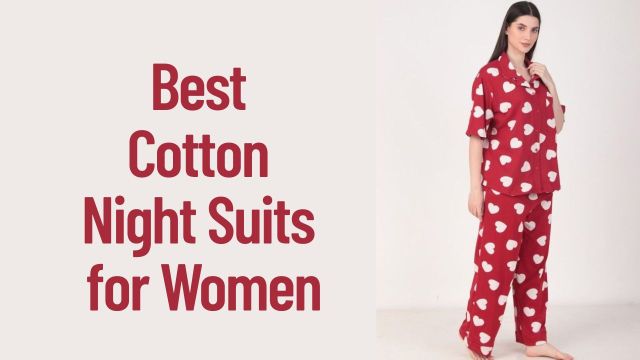 Best Cotton Night Suits for Women