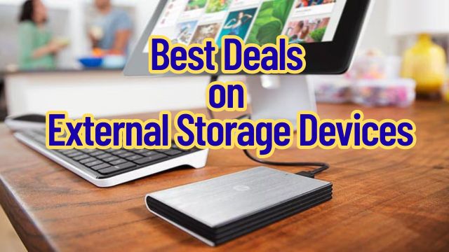 Best Deals on External Storage Devices