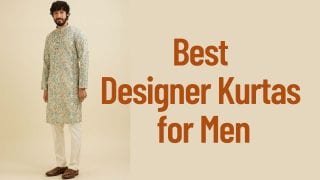 Best Designer Kurtas for Men