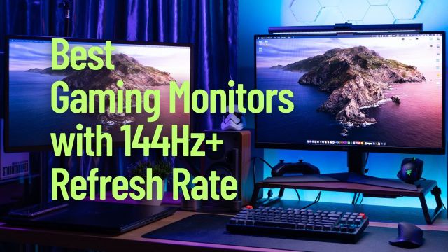 Best Gaming Monitors with 144Hz+ Refresh Rate