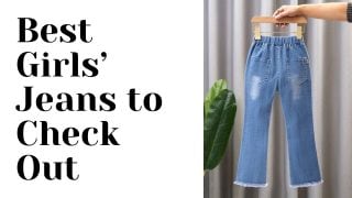 Best Girls’ Jeans to Check Out