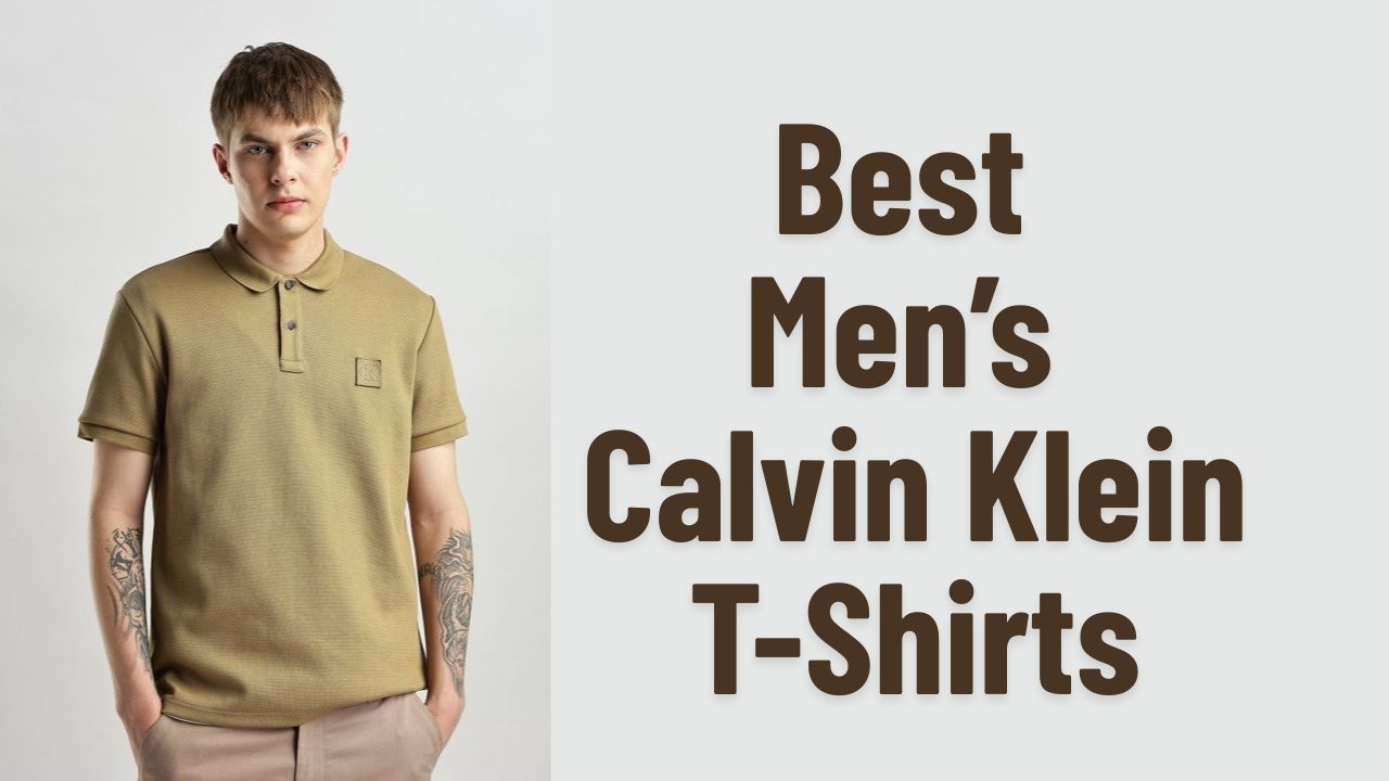 Best Men’s Calvin Klein T-Shirts