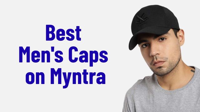Best Men's Caps on Myntra