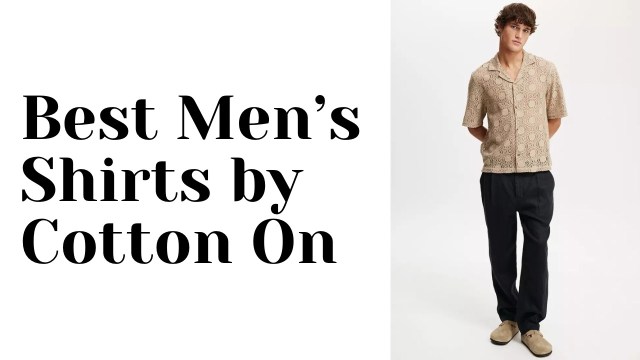 Best Men’s Cotton On shirts