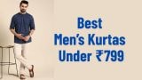 Best Men’s Kurtas Under ₹799