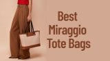 Best Miraggio Tote Bags