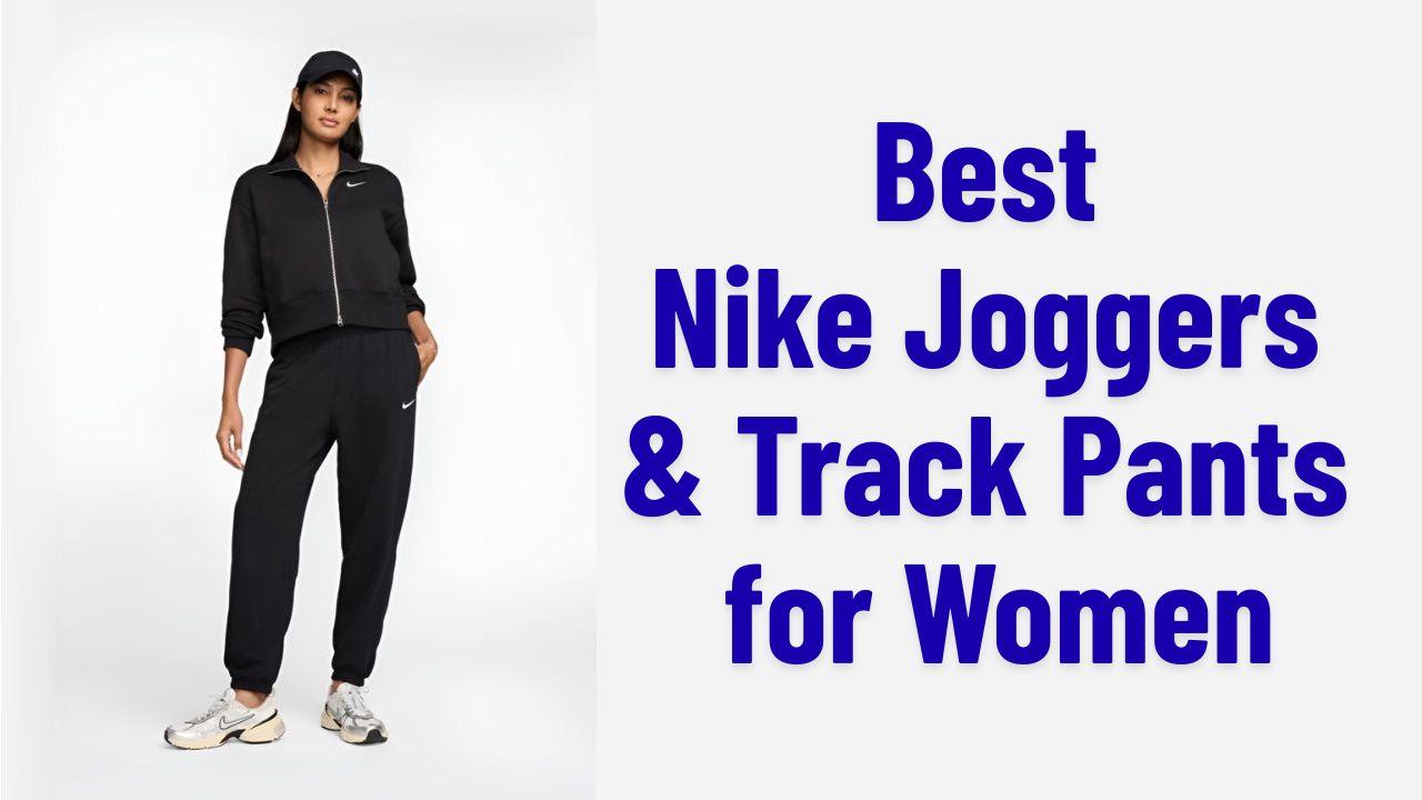 Best Nike Joggers & Track Pants for Women