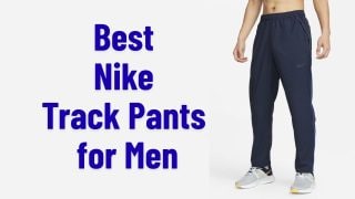 Best Nike Track Pants for Men