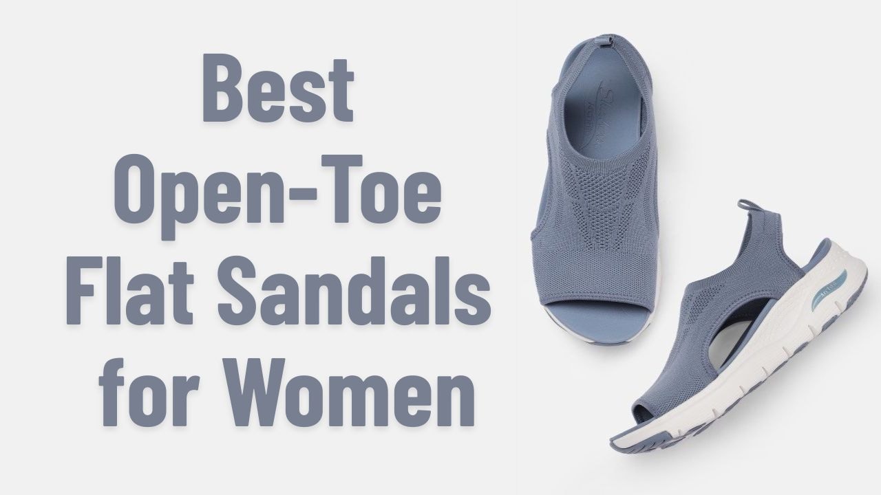 Best Open-Toe Flat Sandals for Women