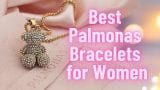 Best Palmonas Bracelets for Women