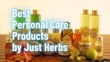 Best Personal Care Products by Just Herbs