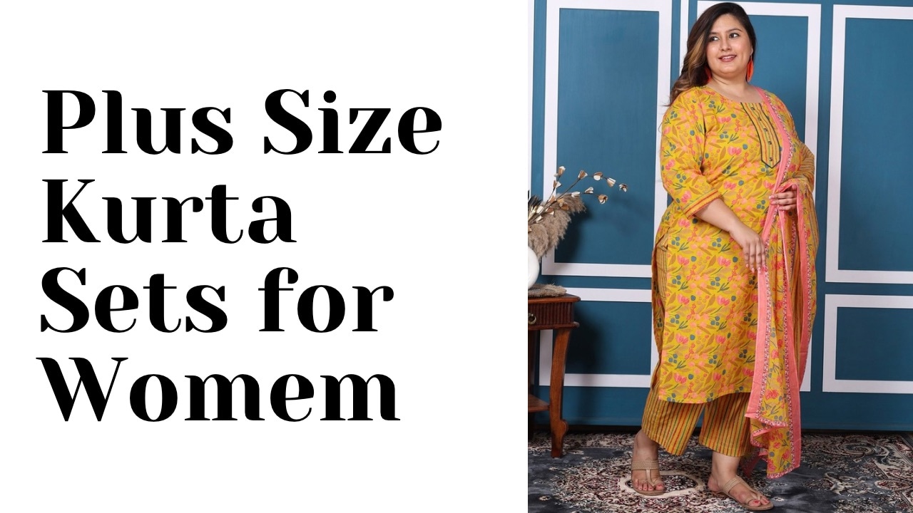 Best Plus Size Kurta Sets for Womem