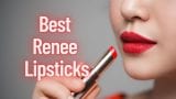 Best Renee Lipsticks