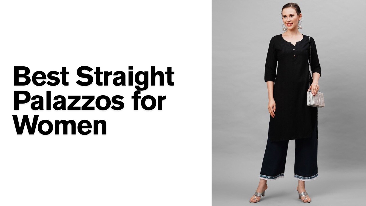Best Straight Palazzos for Women