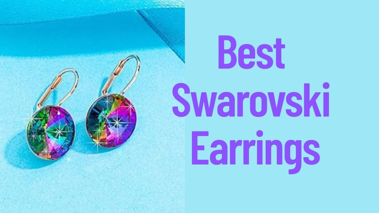 Best Swarovski Earrings
