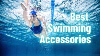 Best Swimming Accessories