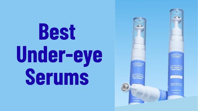 Best Under-eye Serums to Banish Dark Circles