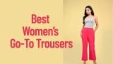 Best Women’s Go-To Trousers