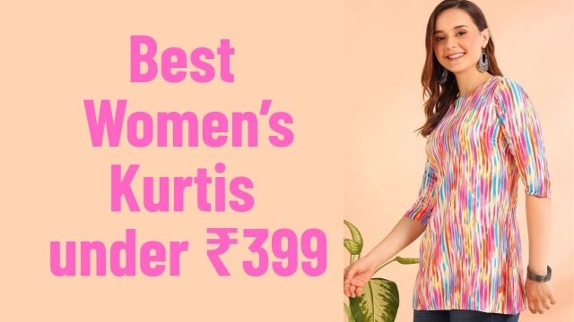 Best Women’s Kurtis under ₹399