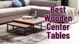 Best Wooden Center Tables