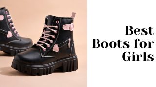 Best boots for girls