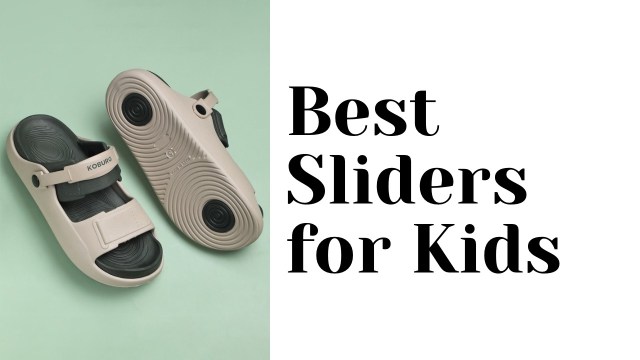Best sliders for kids