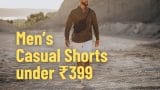 Men’s Casual Shorts under ₹399