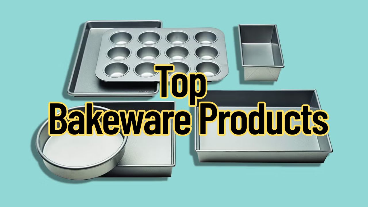 Top 5 Bakeware Products