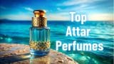Top Attar Perfumes
