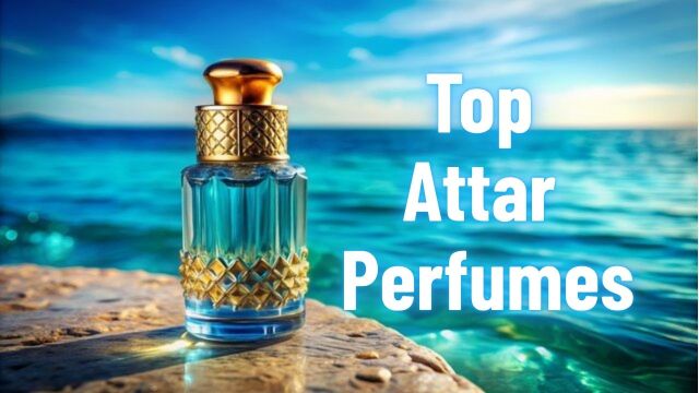 Top Attar Perfumes