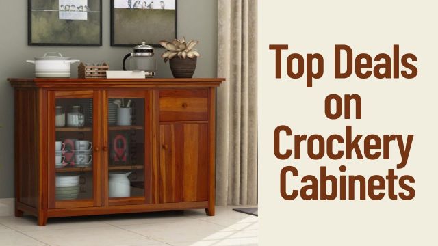 Top Deals on Crockery Cabinets