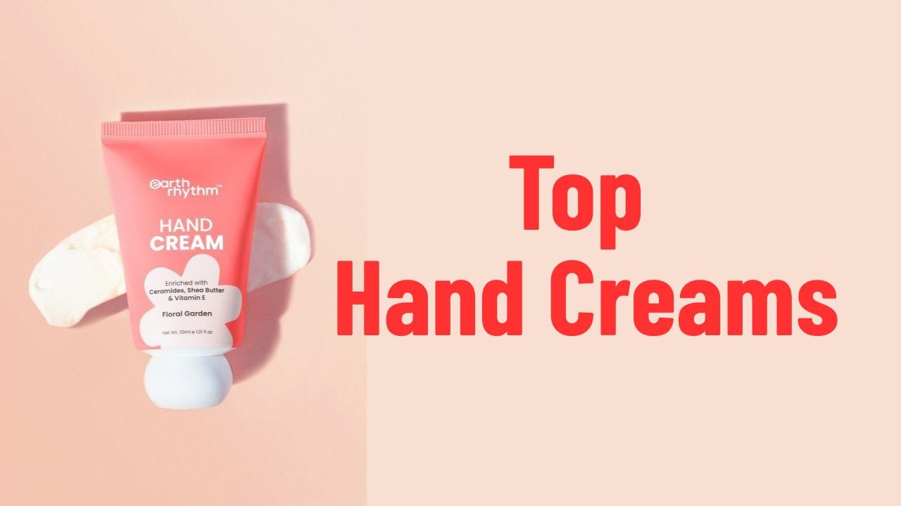 Top Hand Creams