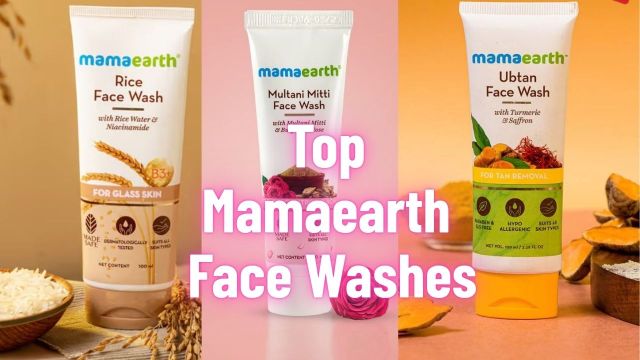 Top Mamaearth Face Washes
