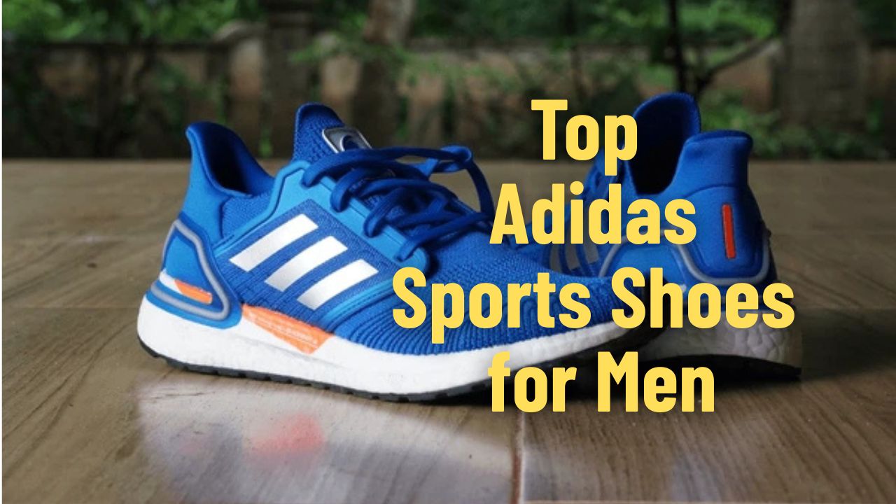 Top Premium Adidas Sports Shoes for Men