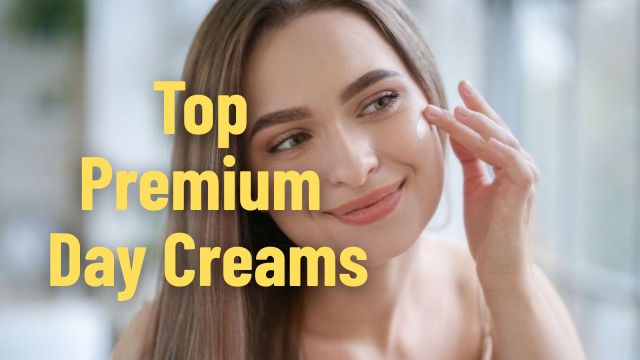 Top Premium Day Creams