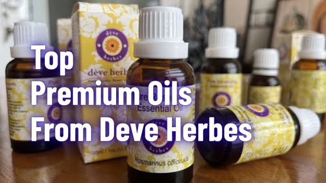 Top Premium Essential Oils From Deve Herbes