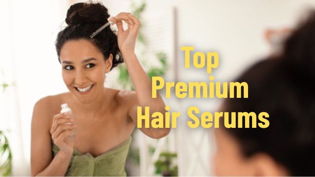 Top Premium Hair Serums