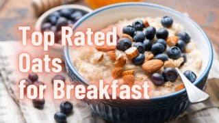 Top Rated Oats for Breakfast