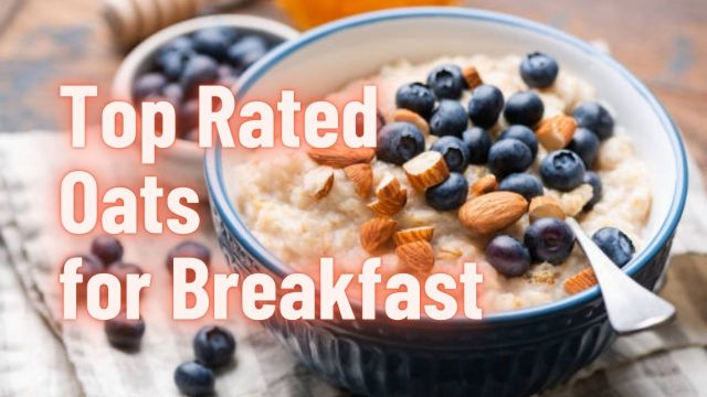 Top Rated Oats for Breakfast