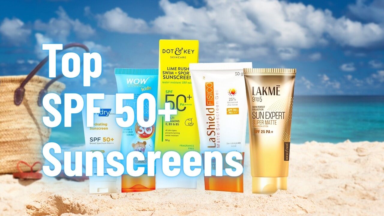 Top SPF 50+ Sunscreens