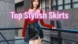 Top Stylish Skirts
