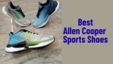 Best Allen Cooper Sports Shoes