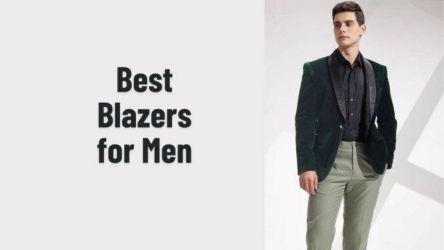 Best Blazers for Men