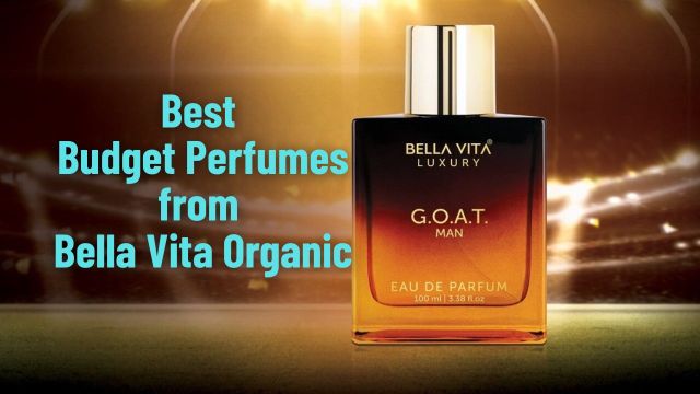 Best Budget Perfumes from Bella Vita Organic