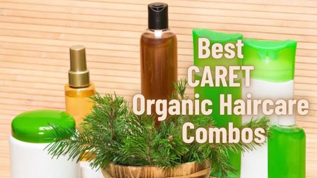 Best CARET Organic Haircare Combos