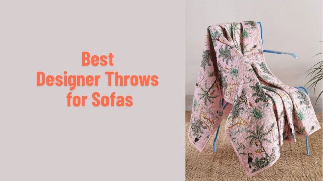 Best Designer Throws for Sofas