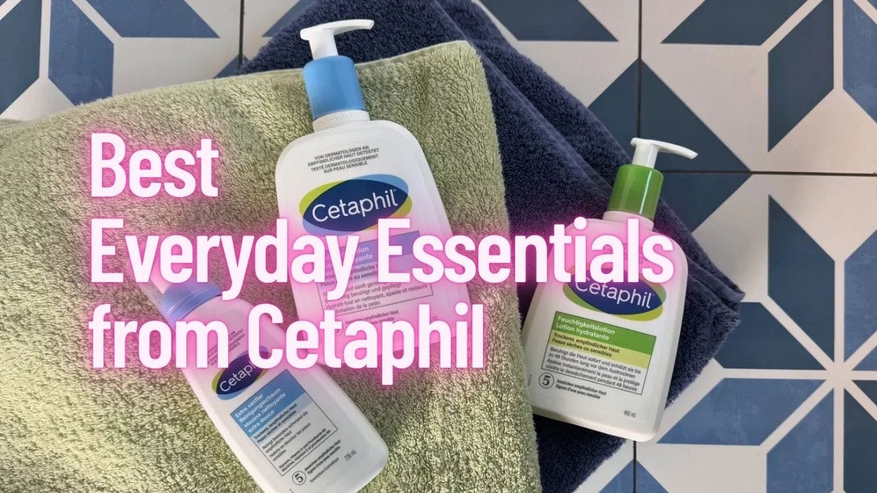 Best Everyday Essentials from Cetaphil