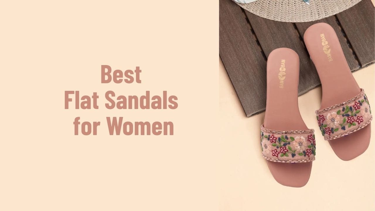 Best Flat Sandals for Women